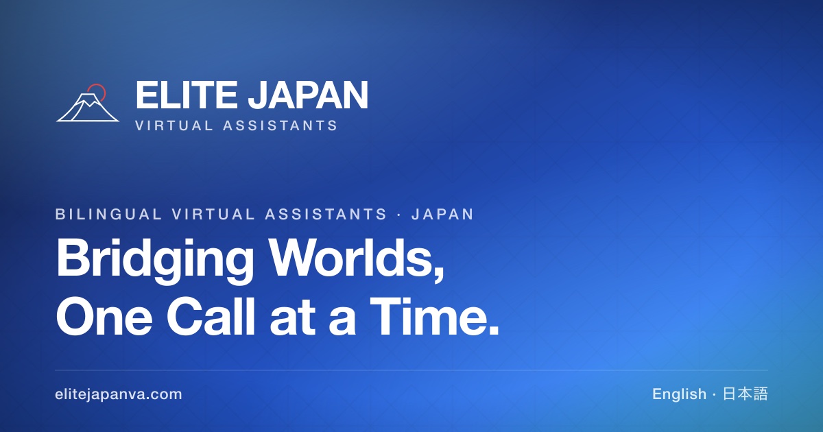 日本拠点バイリンガルVA・敬語電話代行 | Elite Japan VA